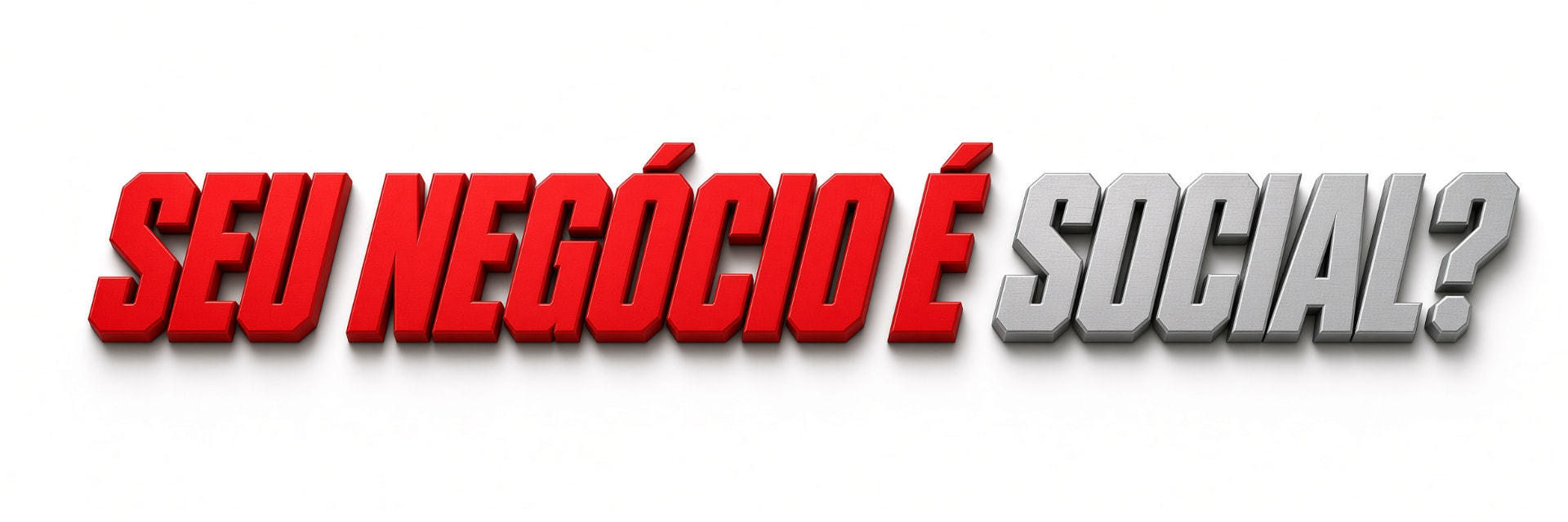 Seu negócio é social?
